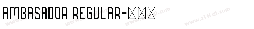 Ambasador Regular字体转换